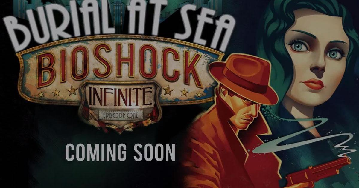 Release date announced for BioShock Infinite: Burial at Sea Episode 2 -  Gaming Central
