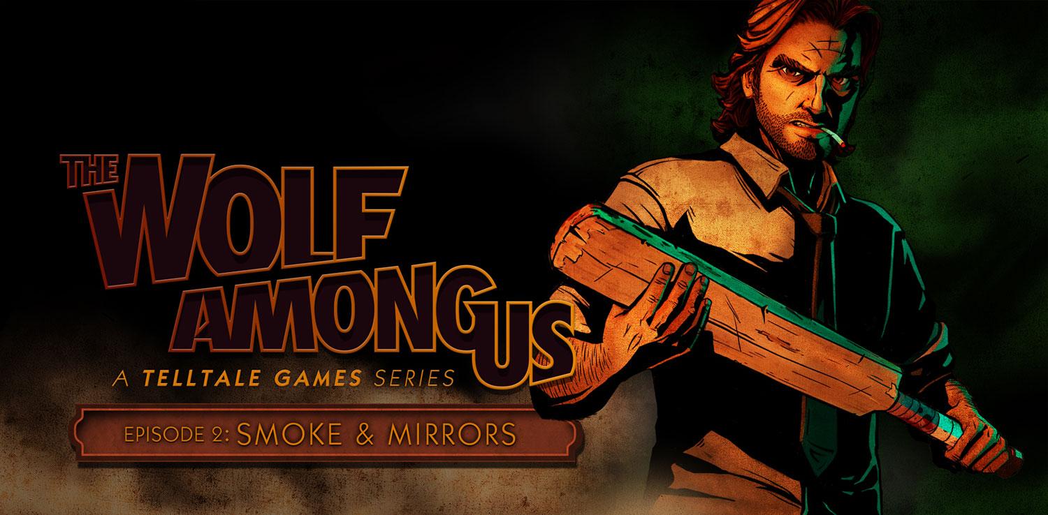 The Wolf Among Us - Episode Two: Smoke & Mirrors review | Digital Trends