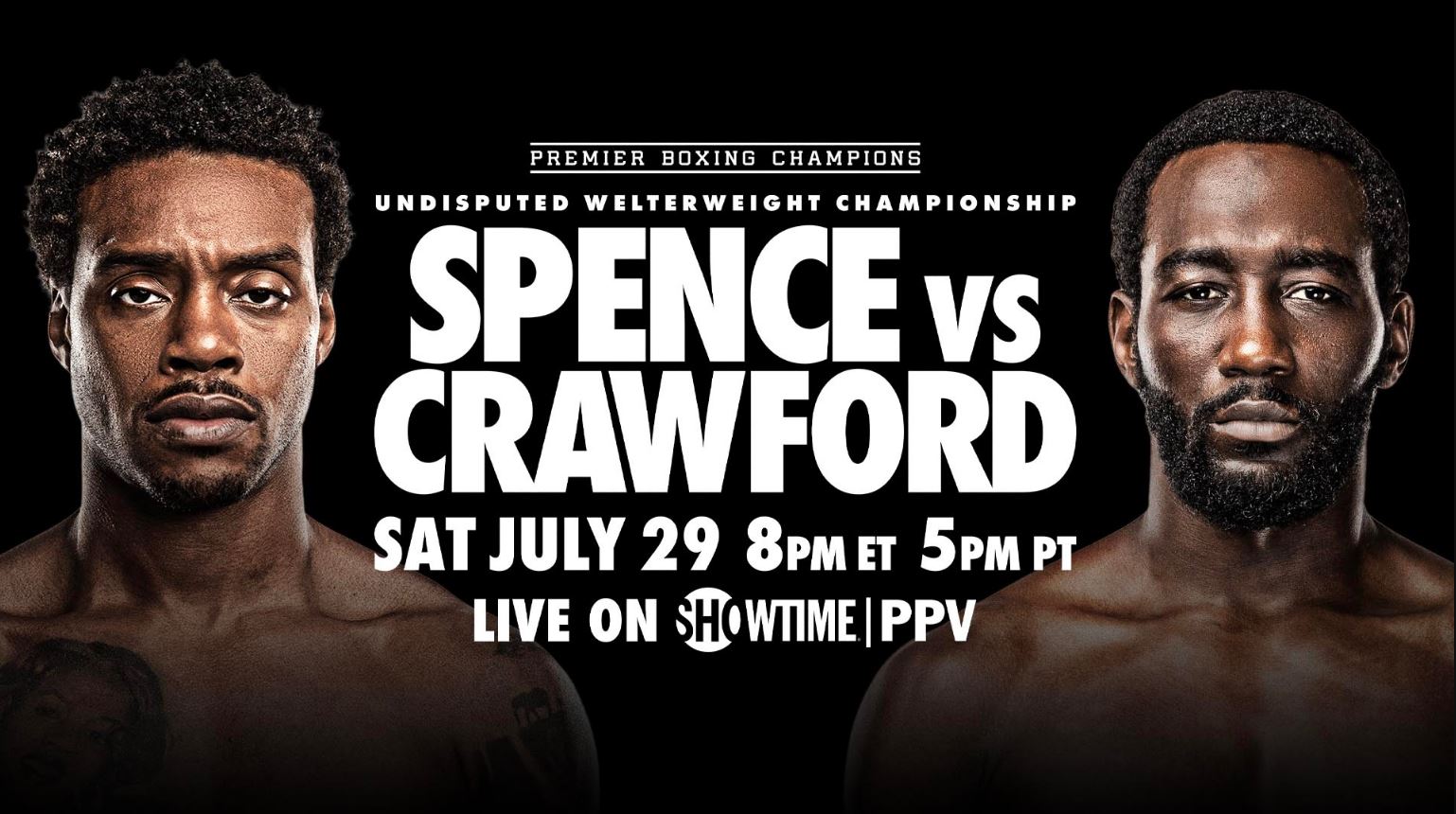 How To Watch Spence Vs Crawford: Stream The Biggest Fight Of The Year ...