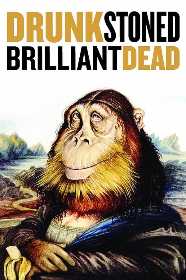 Drunk Stoned Brilliant Dead : L'histoire du pamphlet national