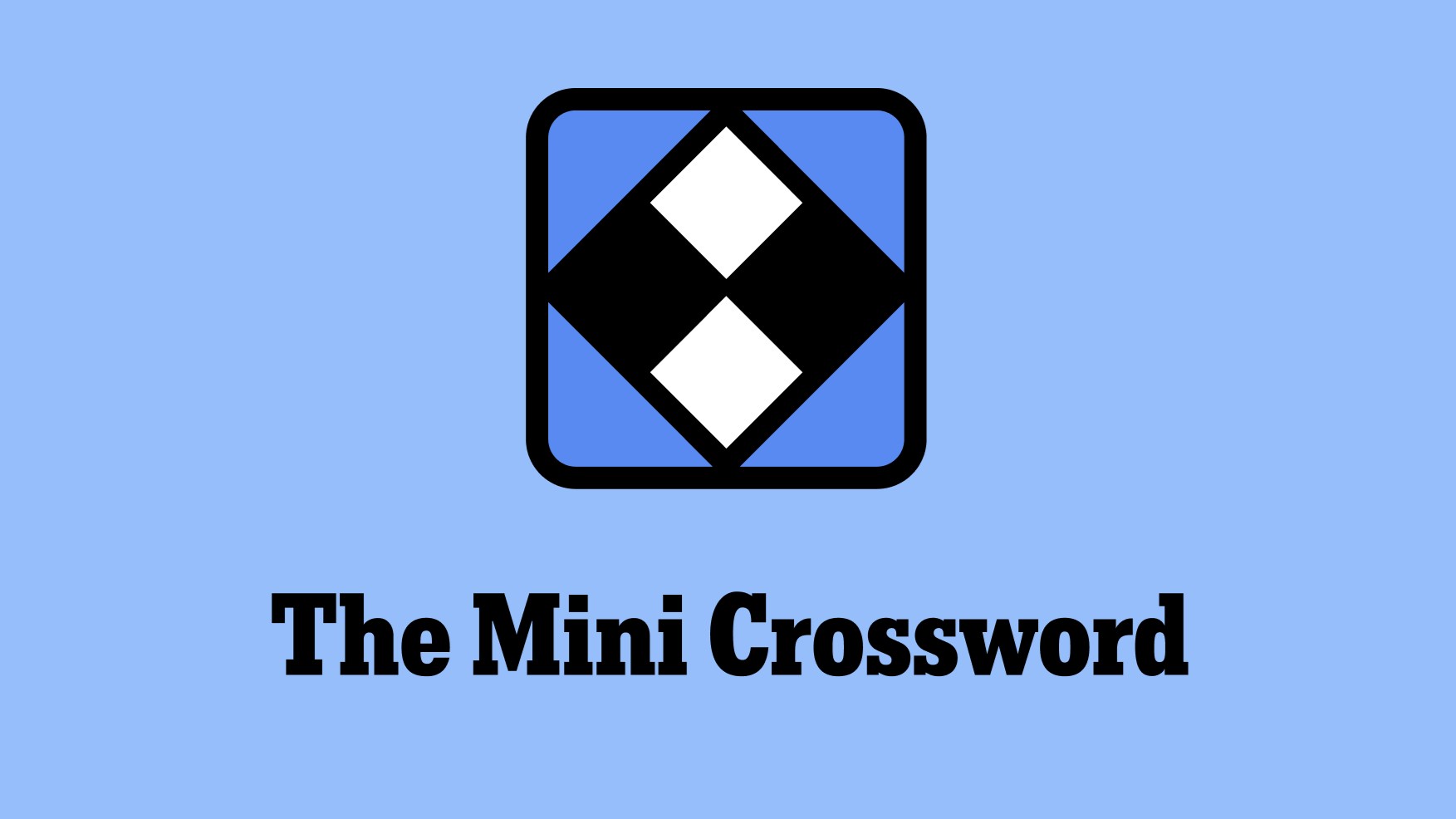 NYT Mini Crossword today: puzzle answers for Wednesday May 22