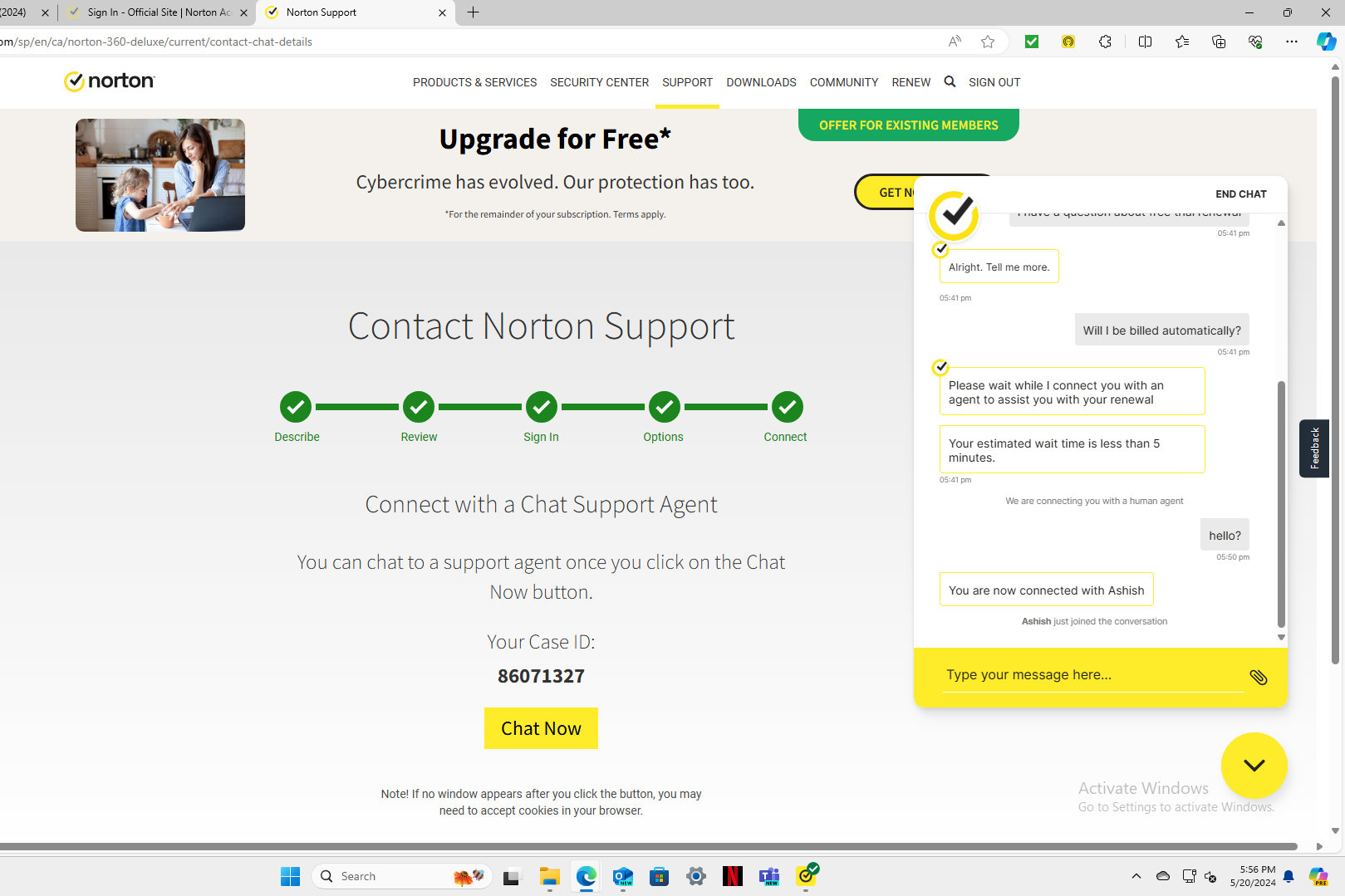 Norton's live chat had a reasonable response time and was helpful.