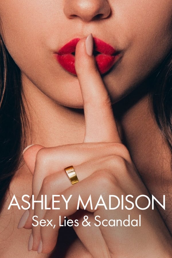 Ashley Madison: sexo, mentiras y escándalo