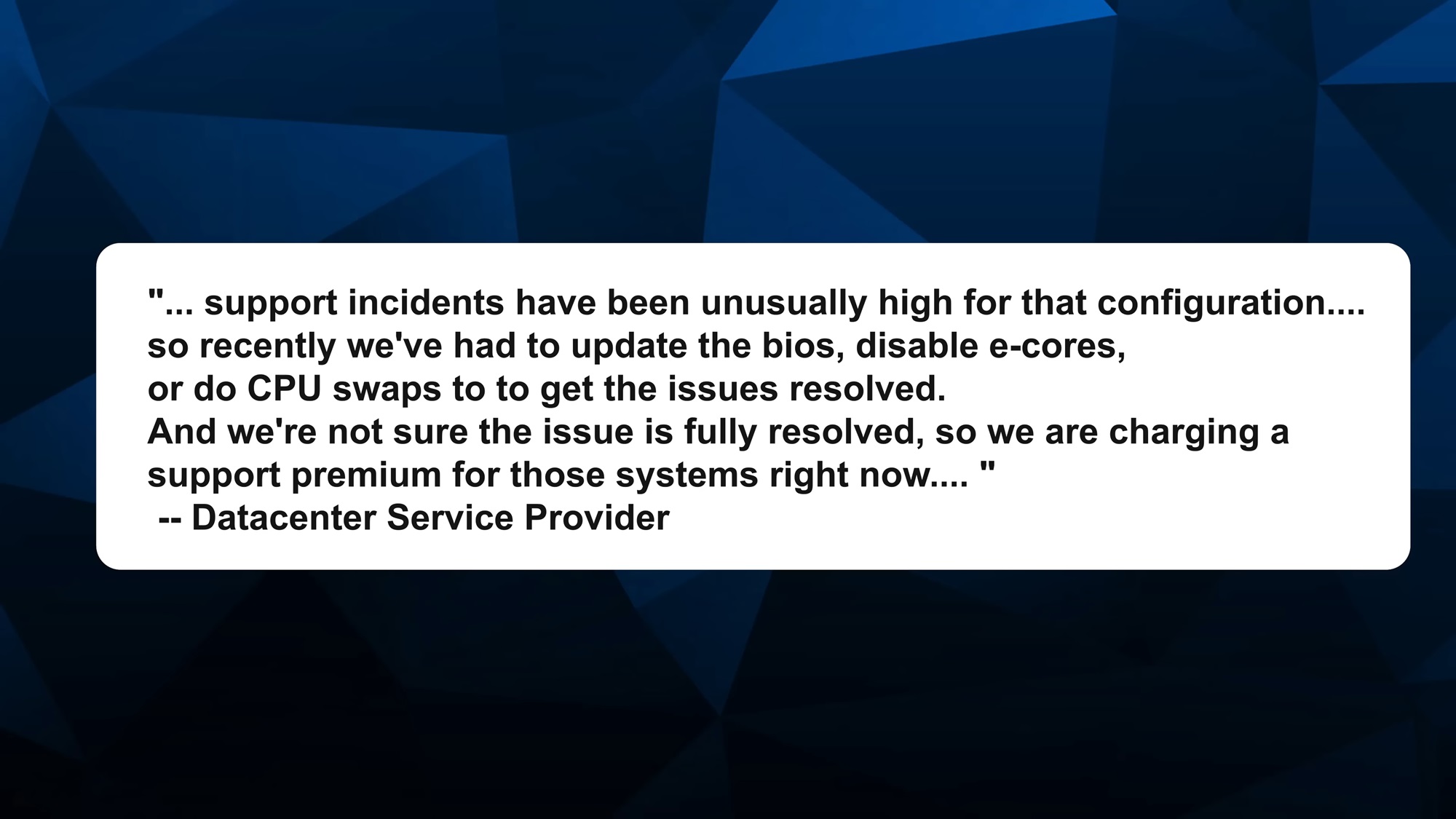 A statement from a data center provider on Intel instability issues.