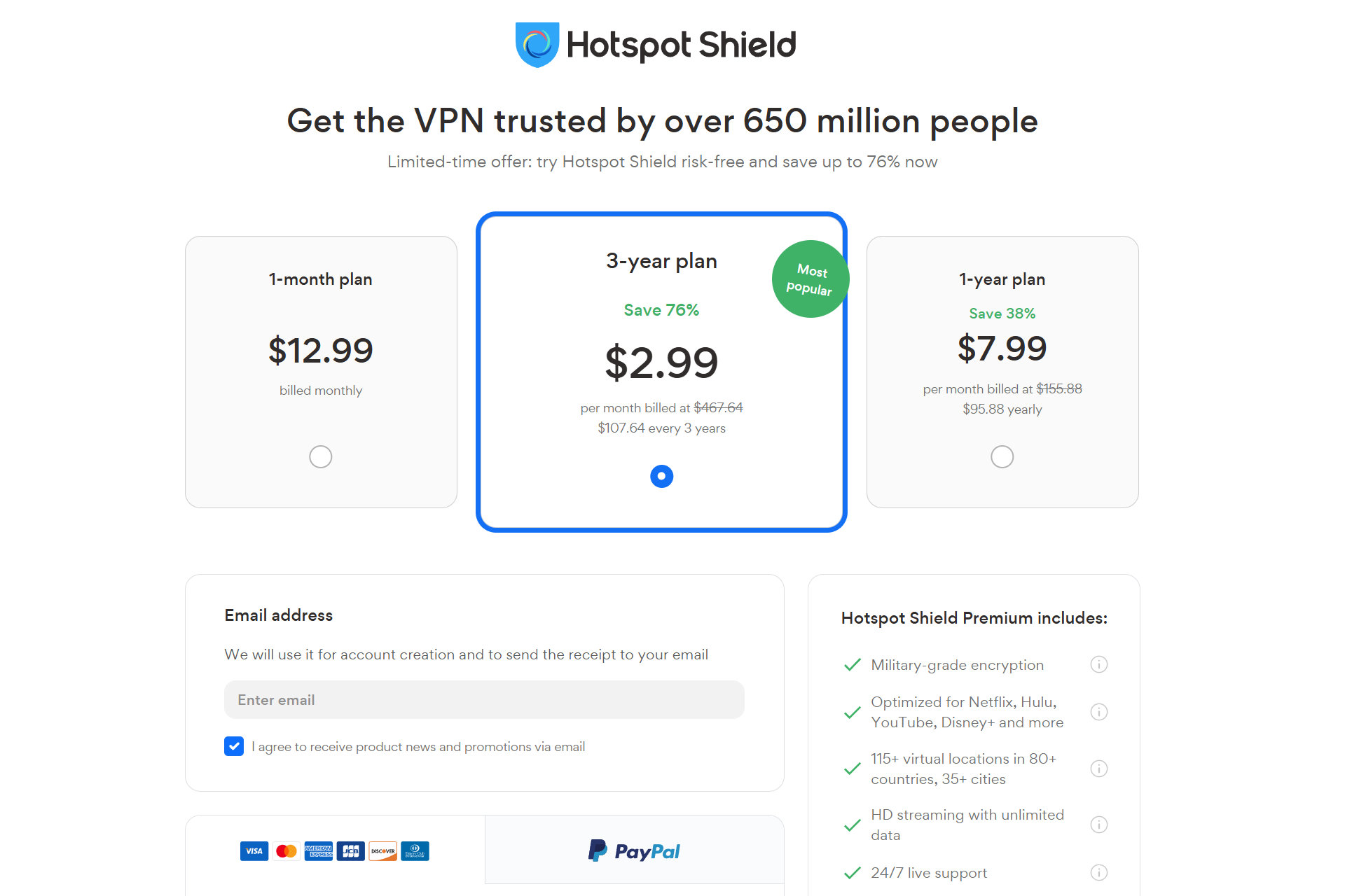 Я нашел Hotspot Shield трехлетним планом.