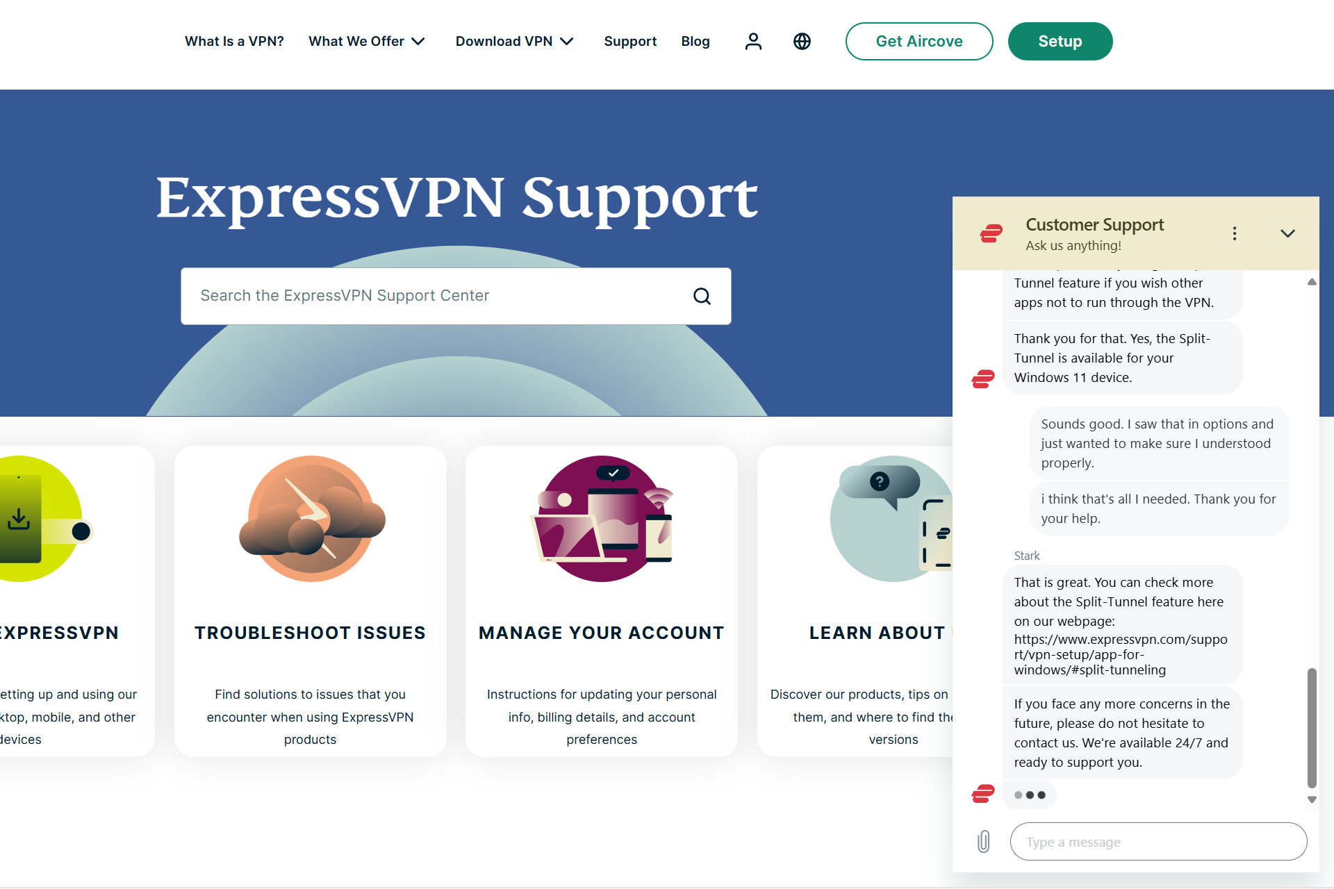 ExpressVPN 拥有反应灵敏的实时聊天代理，随时准备提供 24/7 帮助。