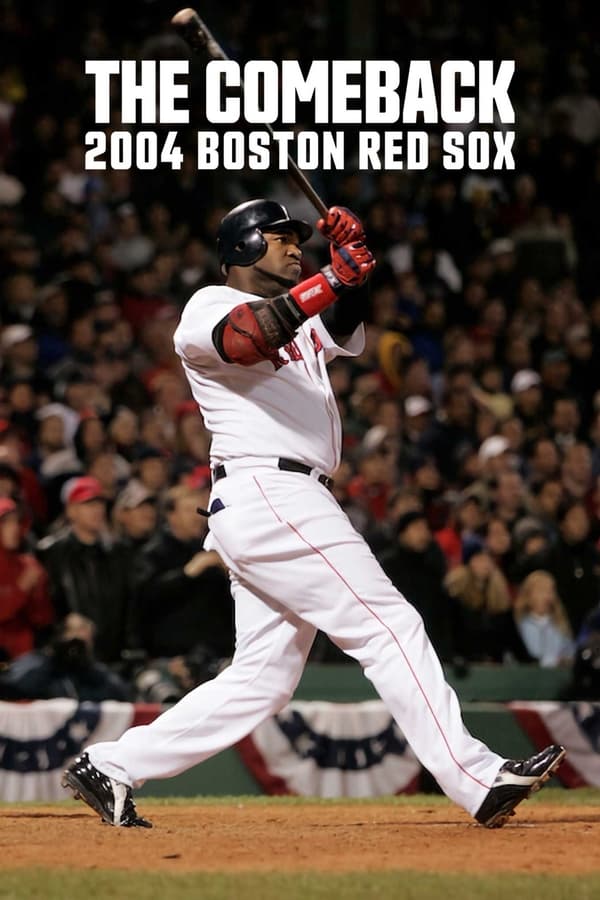 O retorno: Boston Red Sox 2004