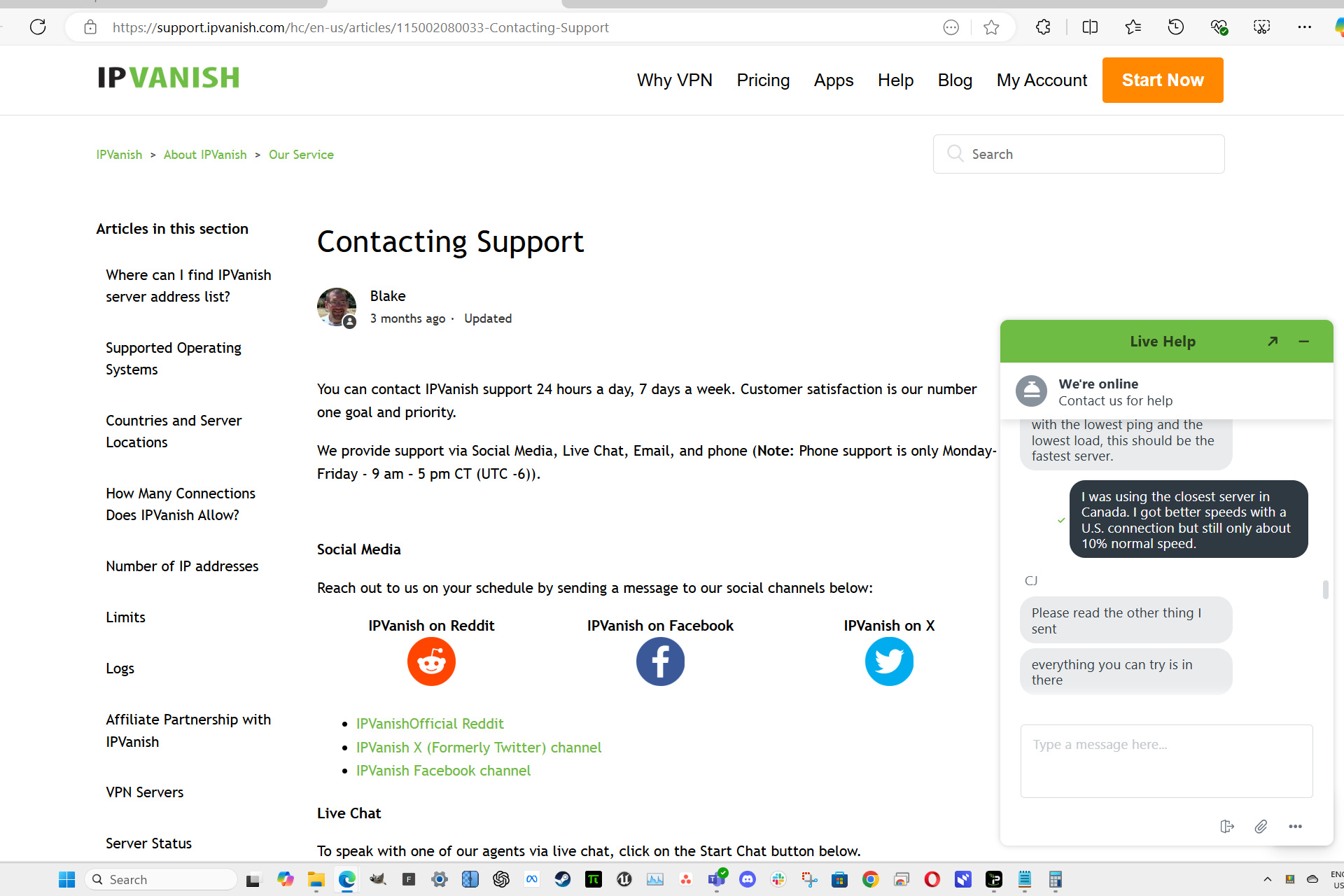 A ajuda ao vivo do IPVanish foi difícil de encontrar e o tempo de resposta foi lento.